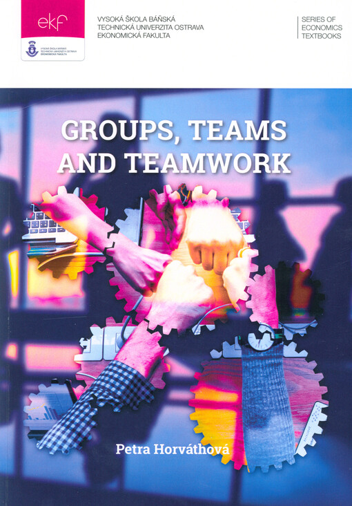 Groups, teams and teamwork