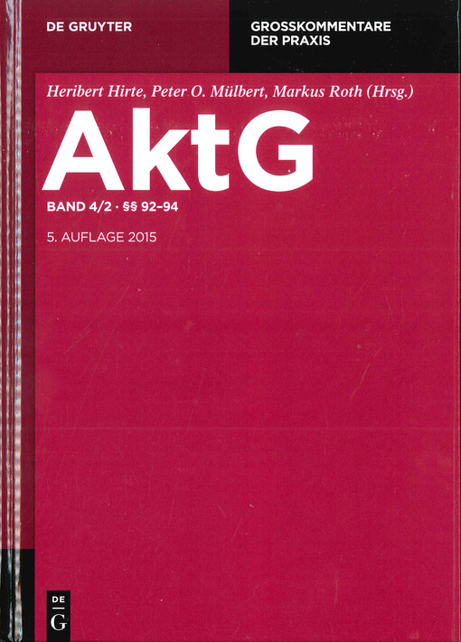 Aktiengesetz : Großkommentar. Vierter Band, Teilband 2, §§ 92-94