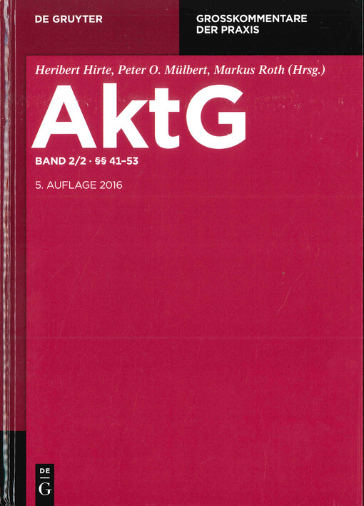 Aktiengesetz : Großkommentar. Zweiter Band, Teilband 2, §§ 41-53