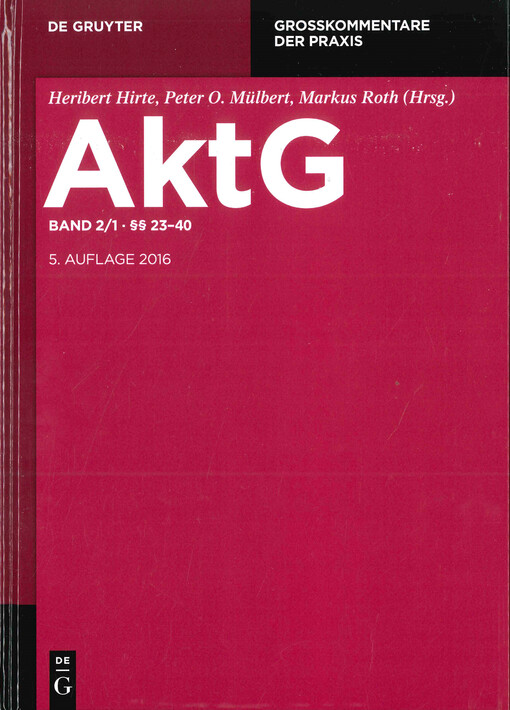 Aktiengesetz : Großkommentar. Zweiter Band, Teilband 1, §§ 23-40