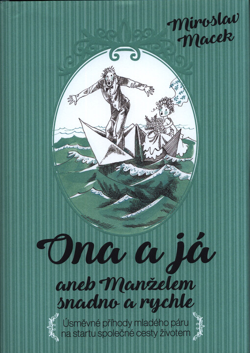 Ona a já, aneb, Manželem snadno a rychle