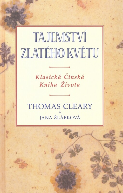 Tajemství zlatého květu: klasická čínská kniha života