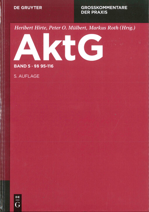 Aktiengesetz : Großkommentar. Fünfter Band, §§ 95-116