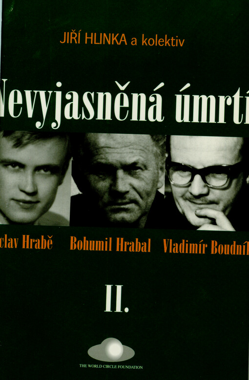 Nevyjasněná úmrtí. II., Václav Hrabě, Bohumil Hrabal, Vladimír Boudník