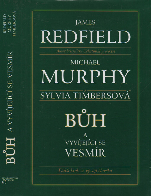 Bůh a vyvíjející se vesmír : další krok ve vývoji člověka