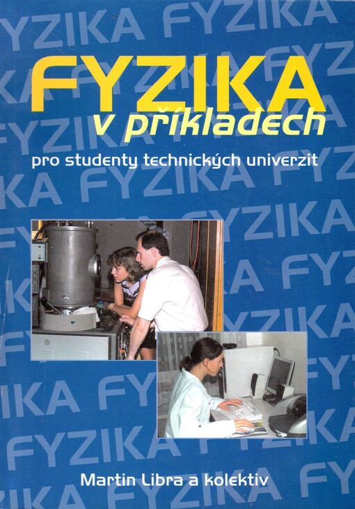 Fyzika v příkladech pro studenty technických univerzit