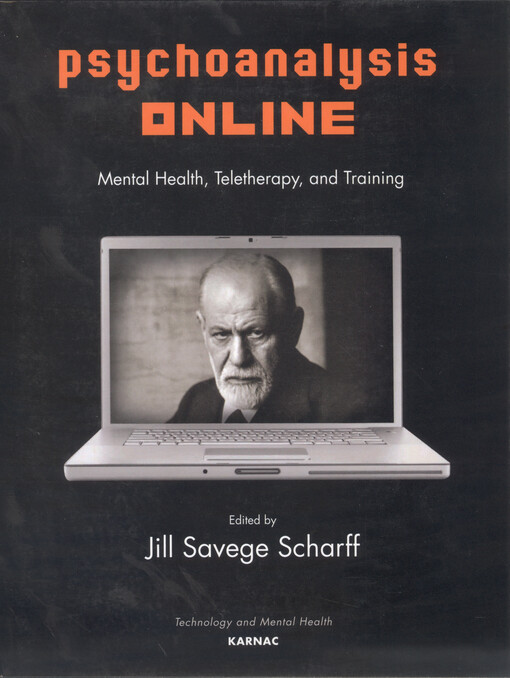 Psychoanalysis online : mental health, teletherapy, and training
