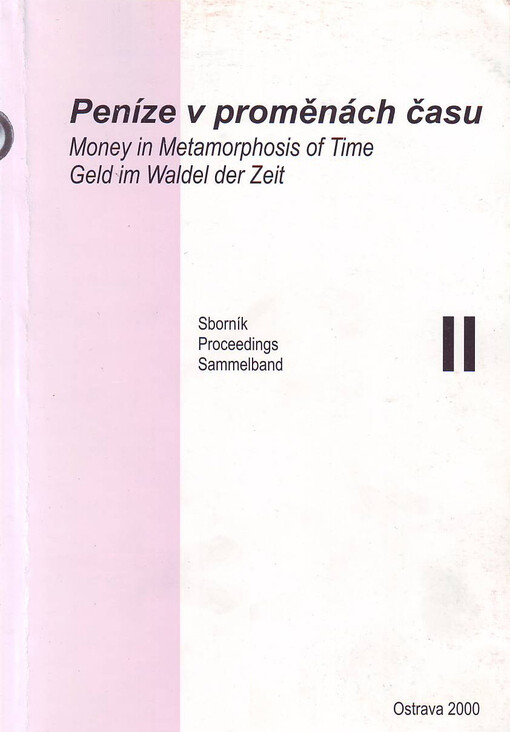 Peníze v proměnách času. II