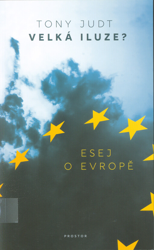Velká iluze? : esej o Evropě