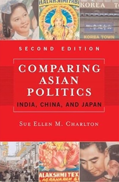 Comparing Asian Politics: India, China, And Japan