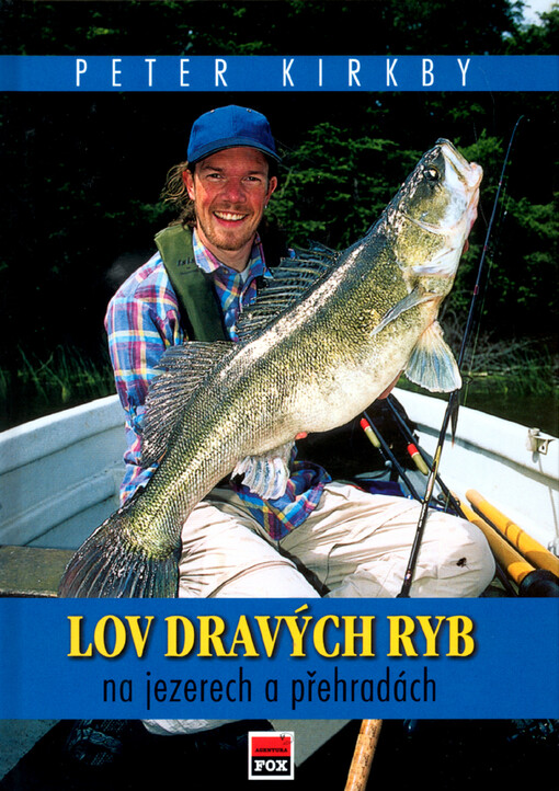Lov dravých ryb na jezerech a přehradách