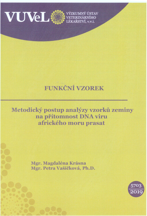 Metodický postup analýzy vzorků zeminy na přítomnost DNA viru afrického moru prasat