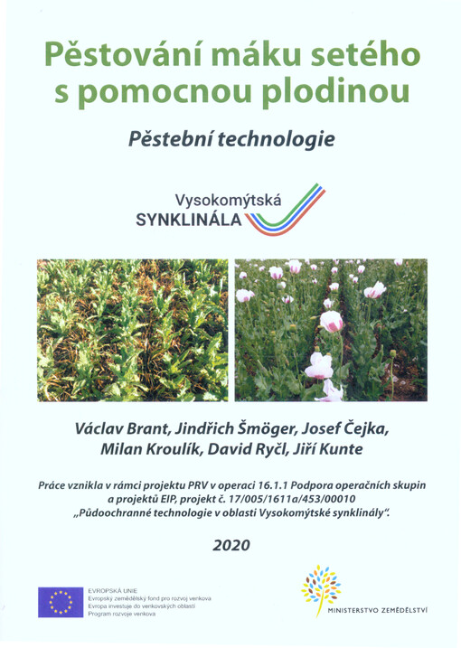 Pěstování máku setého s pomocnou plodinou : pěstební technologie : Vysokomýtská synklinála