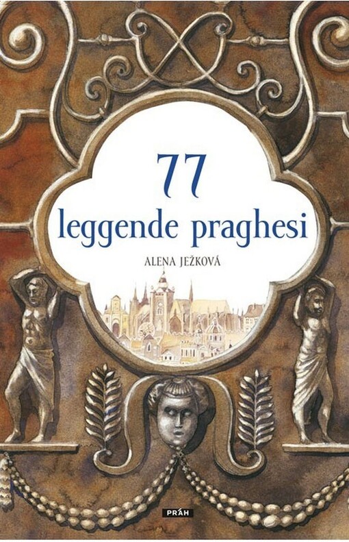 77 leggende praghesi