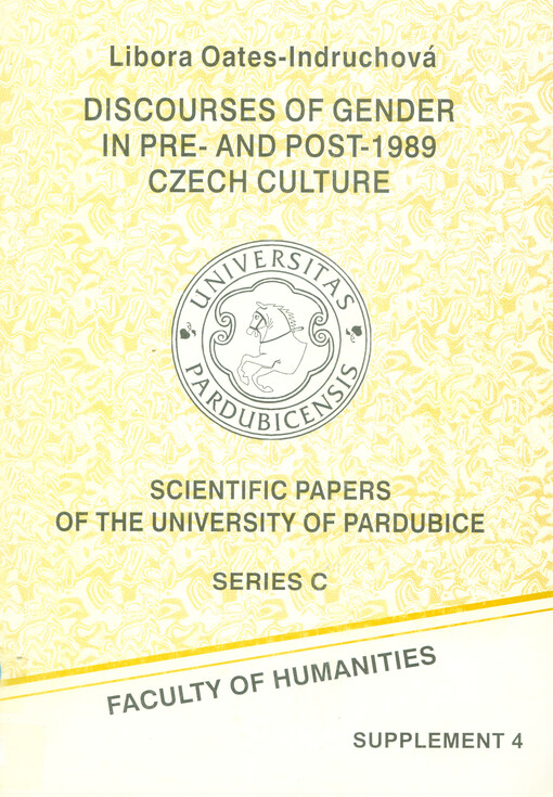 Discourses of gender in pre- and post- 1989 Czech culture