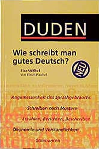 Duden : wie schreibt man gutes Deutsch?