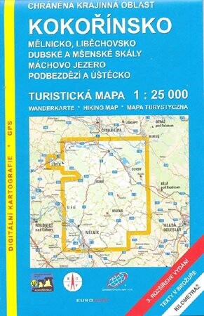 Kokořínsko - chráněná krajinná oblast Liběchovsko, Dubské a Mšenské skály, Máchovo jezero, Úštěcko : turistická mapa 1:25^000 : oboustranná mapa; kilometráž : digitální kartografie; GPS