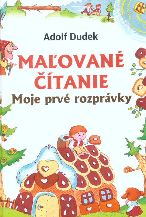 Maľované čítanie : moje prvé rozprávky