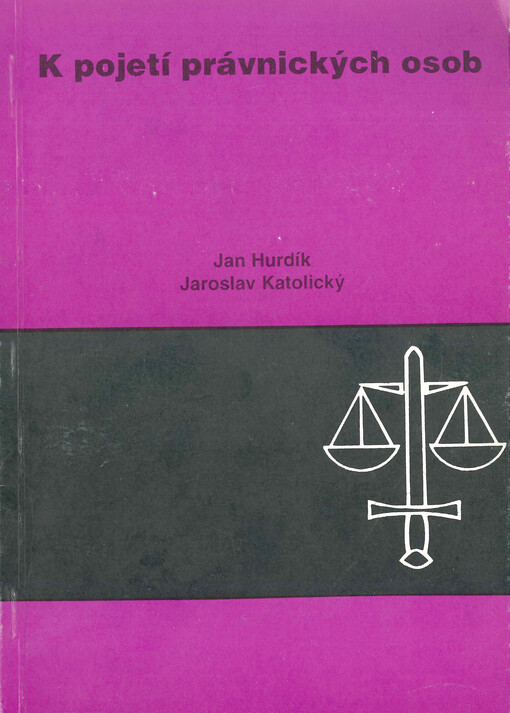 K pojetí právnických osob