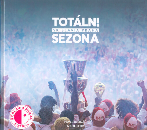 Totáln! sezona SK Slavia Praha
