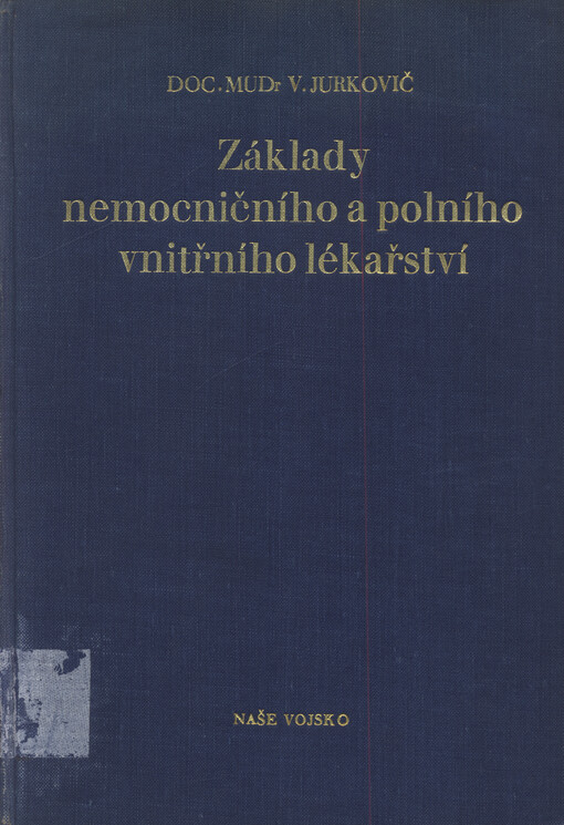 Základy nemocničního a polního vnitřního lékařství
