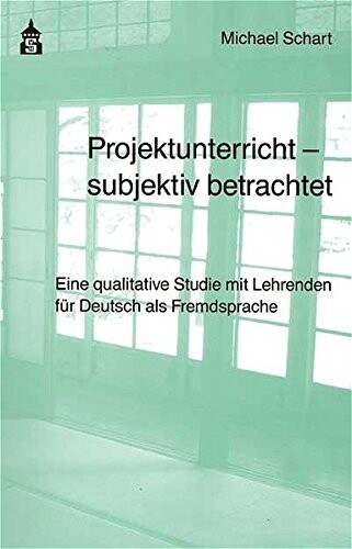 Projektunterricht - subjektiv betrachtet