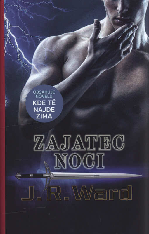 Zajatec noci ; a Kde tě najde zima : novely cyklu Bratrstvo černé dýky