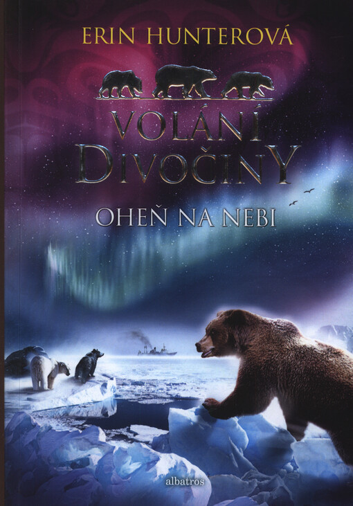 Volání divočiny. Oheň na nebi