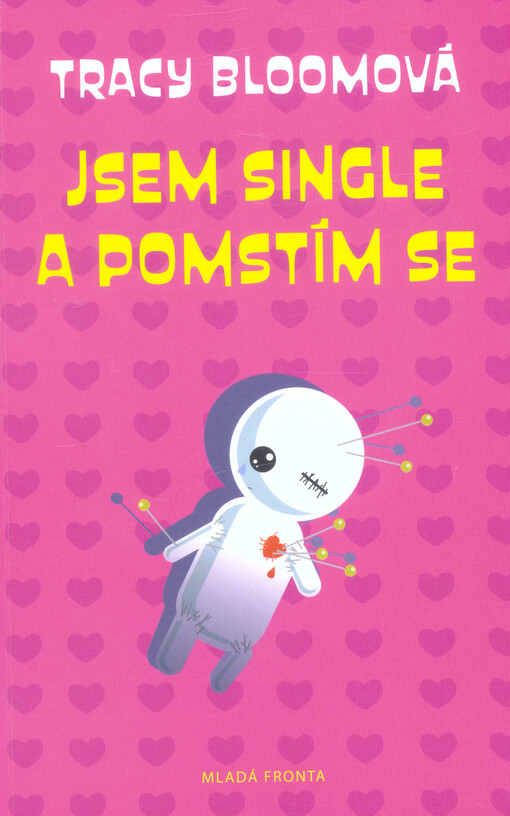 Jsem single a pomstím se