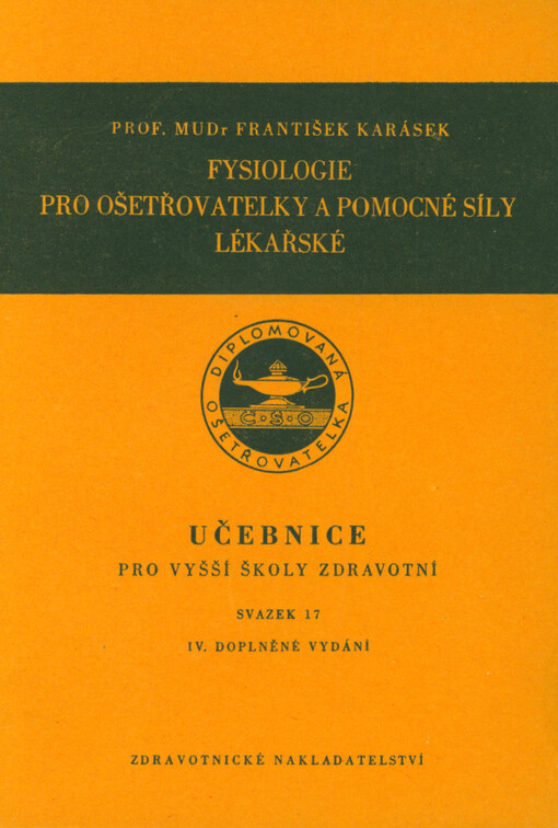 Fysiologie pro ošetřovatelky a pomocné síly lékařské