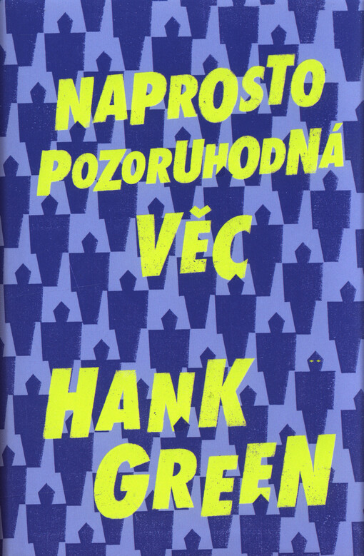 Naprosto pozoruhodná věc