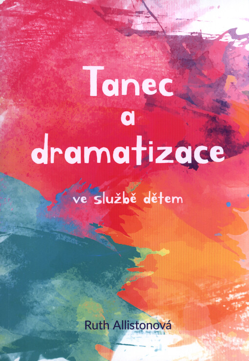 Tanec a dramatizace ve službě dětem