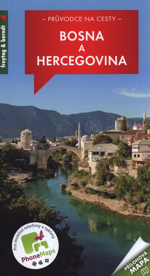 Bosna a Hercegovina : 267 barevných fotografií, přehledná mapa : 8 map oblastí, 7 plánků měst