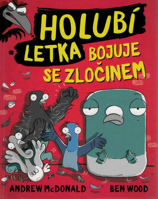 Holubí letka bojuje se zločinem