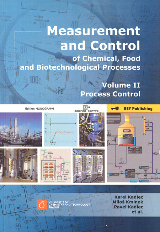 Measurement and control of chemical, food and biotechnological processes. Volume II, Process control