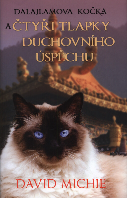 Dalajlamova kočka a čtyři tlapky duchovního úspěchu