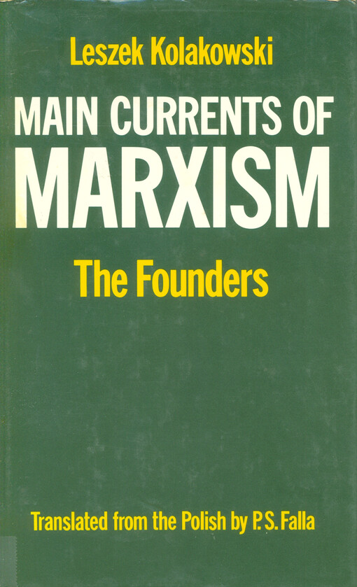 Main current of marxism. Vol. 1., <<The >>founders