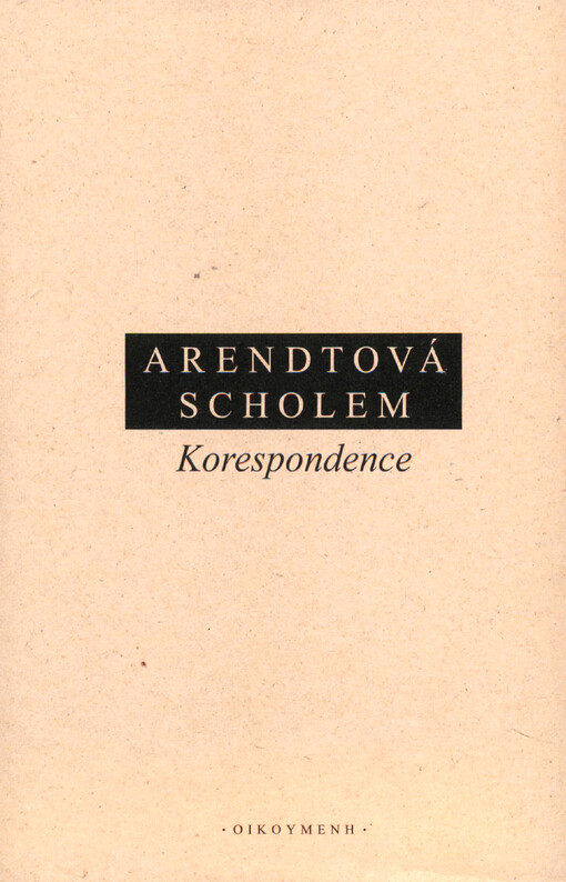 Hannah Arendtová - Gershom Scholem: korespondence