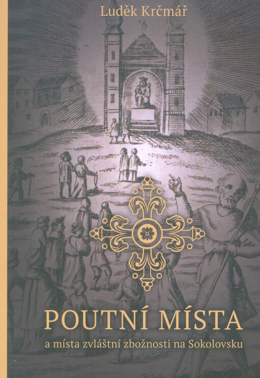 Poutní místa a místa zvláštní zbožnosti na Sokolovsku