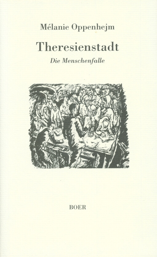 Theresienstadt : die Menschenfalle