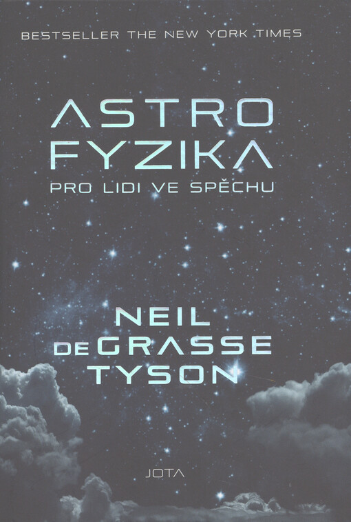 Astrofyzika pro lidi ve spěchu