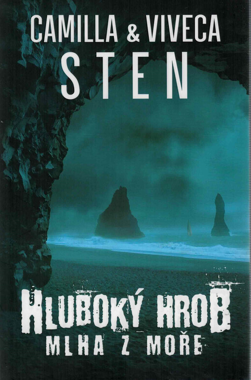Hluboký hrob. Mlha z moře