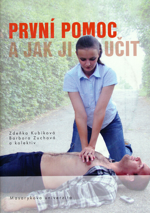 První pomoc a jak ji učit