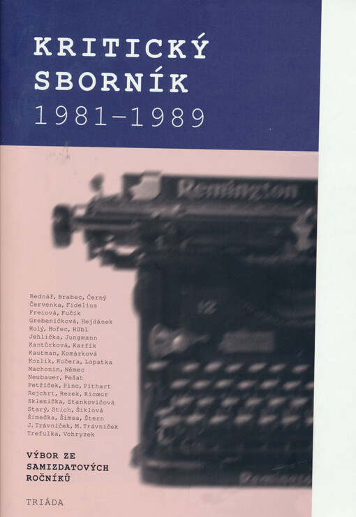 Kritický sborník 1981-1989: výbor ze samizdatových ročníků