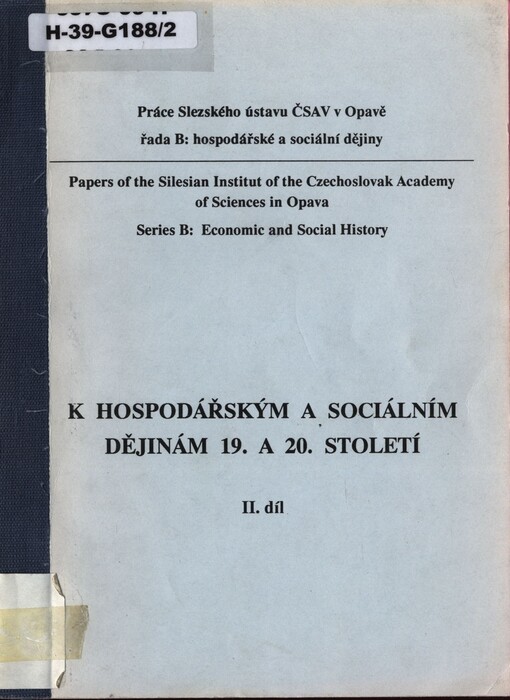 K hospodářským a sociálním dějinám 19. a 20. století.