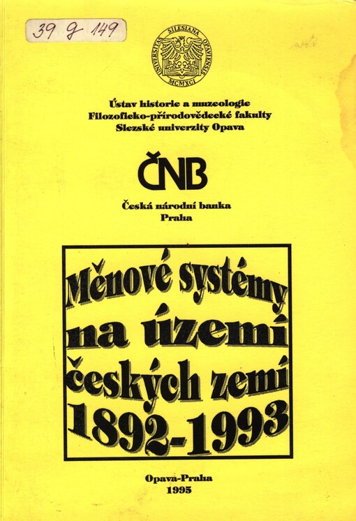 Měnové systémy na území Českých zemí 1892-1993