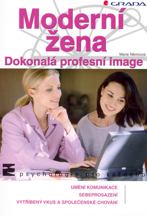 Moderní žena : dokonalá profesní image