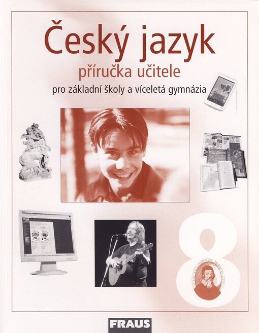 Český jazyk 8: pro základní školy a víceletá gymnázia, Příručka učitele