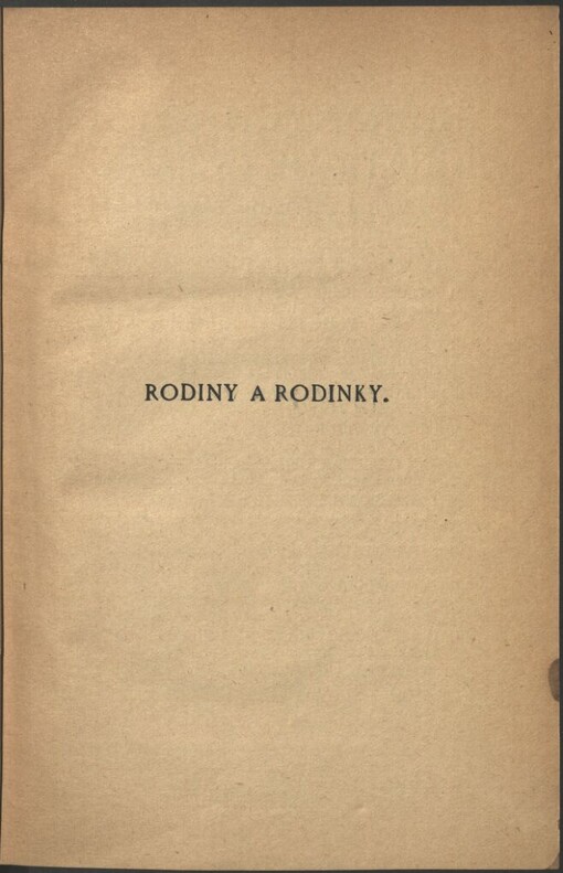 Rodiny a rodinky: drobné výjevy z pražského života