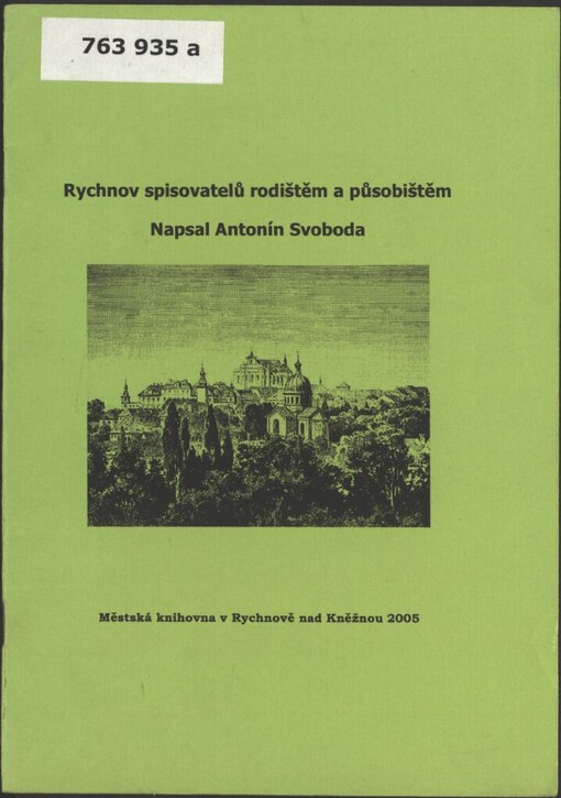 Rychnov spisovatelů rodištěm a působištěm